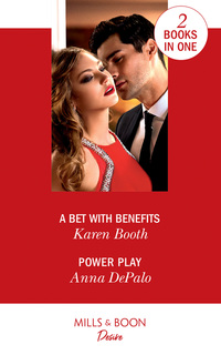 Book Cover for A Bet With Benefits by Karen Booth, Anna DePalo