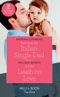 Book Cover for Resisting the Italian Single Dad by Katrina Cudmore, Melissa Senate