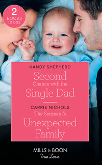 Book Cover for Second Chance With the Single Dad by Kandy Shepherd, Carrie Nichols