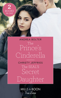 Book Cover for The Prince's Cinderella by Andrea Bolter, Christy Jeffries