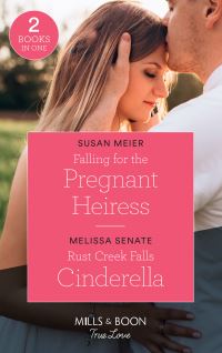 Book Cover for Falling for the Pregnant Heiress by Susan Meier, Melissa Senate