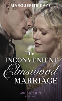 Book Cover for The Inconvenient Elmswood Marriage by Marguerite Kaye