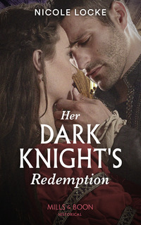 Book Cover for Her Dark Knight's Redemption by Nicole Locke