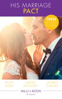 Book Cover for His Marriage Pact by Kristi Gold, Kathie DeNosky, Lauren Canan