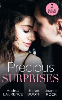 Book Cover for Precious Surprises by Andrea Laurence, Karen Booth, Joanne Rock