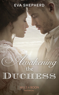 Book Cover for Awakening the Duchess by Eva Shepherd