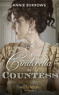 Book Cover for From Cinderella to Countess by Annie Burrows