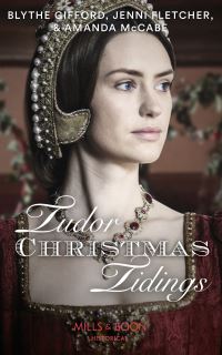 Book Cover for Tudor Christmas Tidings by Blythe Gifford, Jenni Fletcher, Amanda McCabe