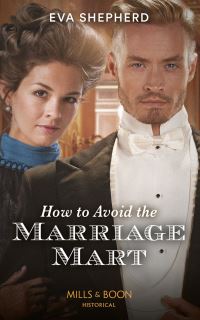 Book Cover for How to Avoid the Marriage Mart by Eva Shepherd