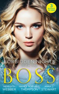 Book Cover for Forbidden Nights With the Boss by Meredith Webber, Nancy Robards Thompson, Anna J Stewart
