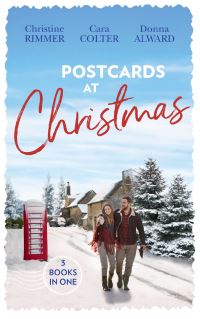 Book Cover for Postcards at Christmas by Christine Rimmer, Cara Colter, Donna Alward