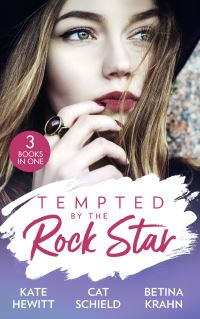 Book Cover for Tempted by the Rock Star by Kate Hewitt, Cat Schield, Kimberly Lang