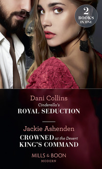 Book Cover for Cinderella's Royal Seduction by Dani Collins, Jackie Ashenden