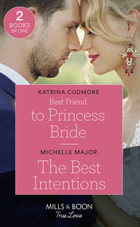 Book Cover for Best Friend to Princess Bride by Katrina Cudmore, Michelle Major