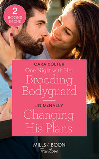 Book Cover for One Night With Her Brooding Bodyguard by Cara Colter, Jo McNally