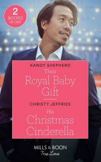 Book Cover for Their Royal Baby Gift by Kandy Shepherd, Christy Jeffries