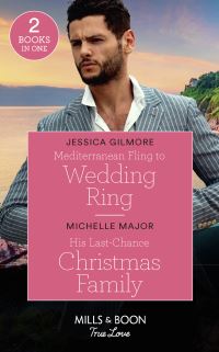 Book Cover for Mediterranean Fling to Wedding Ring by Jessica Gilmore, Michelle Major