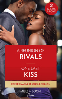 Book Cover for A Reunion of Rivals by Reese Ryan, Jessica Lemmon