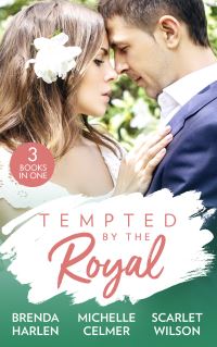 Book Cover for Tempted by the Royal by Brenda Harlen, Michelle Celmer, Scarlet Wilson