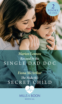 Book Cover for Rescued by the Single Dad Doc by Marion Lennox, Fiona McArthur
