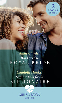 Book Cover for Best Friend to Royal Bride by Annie Claydon, Charlotte Hawkes