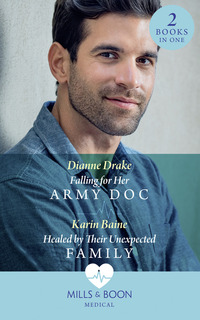 Book Cover for Falling for Her Army Doc by Dianne Drake, Karin Baine