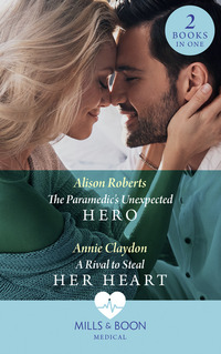 Book Cover for The Paramedic's Unexpected Hero by Alison Roberts, Annie Claydon