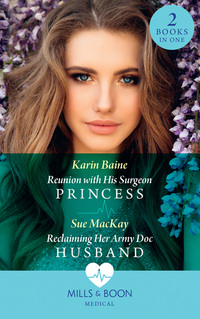 Book Cover for Reunion With His Surgeon Princess by Karin Baine, Sue MacKay