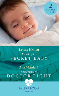 Book Cover for Healed by His Secret Baby by Louisa Heaton, Ann McIntosh