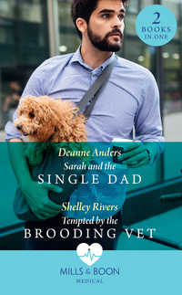 Book Cover for Sarah and the Single Dad by Deanne Anders, Shelley Rivers