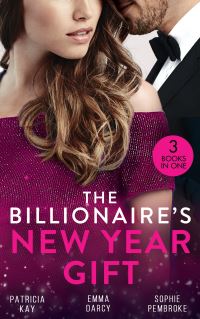 Book Cover for The Billionaire's New Year Gift by Patricia Kay, Emma Darcy, Sophie Pembroke