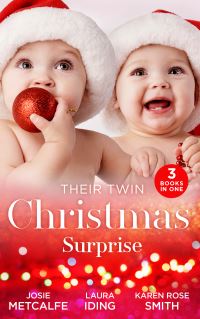 Book Cover for Their Twin Christmas Surprise by Josie Metcalfe, Laura Iding, Karen Rose Smith