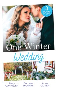 Book Cover for One Winter Wedding by Stacy Connelly, Barbara Hannay, Anne Oliver