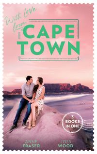 Book Cover for With Love from Cape Town by Anne Fraser, Joss Wood