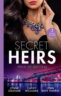 Book Cover for Secret Heirs by Lynne Graham, Cathy Williams, Lynn Raye Harris