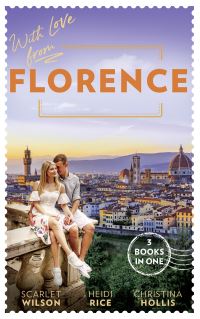 Book Cover for With Love from Florence by Scarlet Wilson, Heidi Rice, Christina Hollis