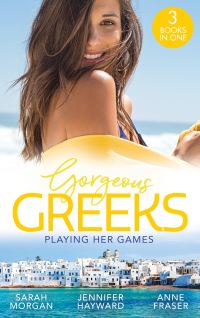 Book Cover for Gorgeous Greeks by Sarah Morgan, Jennifer Hayward, Anne Fraser