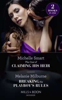 Book Cover for The Cost of Claiming His Heir by Michelle Smart, Melanie Milburne