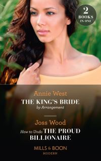 Book Cover for The King's Bride by Arrangement by Annie West, Joss Wood