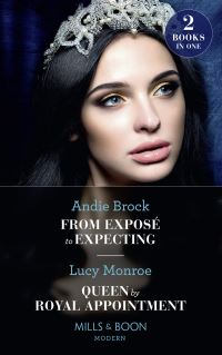 Book Cover for From Exposé to Expecting by Andie Brock, Lucy Monroe
