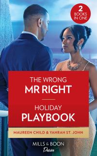 Book Cover for The Wrong Mr Right by Maureen Child, Yahrah St John