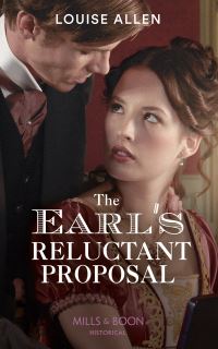 Book Cover for The Earl's Reluctant Proposal by Louise Allen