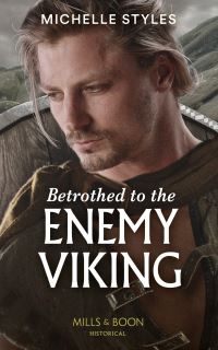 Book Cover for Betrothed to the Enemy Viking by Michelle Styles