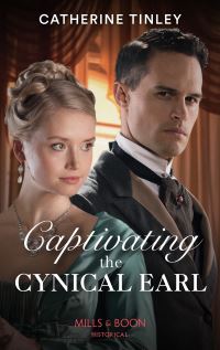 Book Cover for Captivating the Cynical Earl by Catherine Tinley