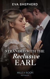 Book Cover for Stranded With the Reclusive Earl by Eva Shepherd