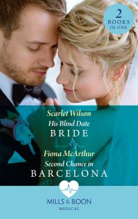 Book Cover for His Blind Date Bride by Scarlet Wilson, Fiona McArthur
