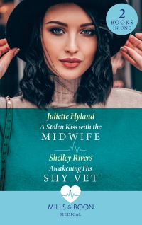 Book Cover for A Stolen Kiss With the Midwife by Juliette Hyland, Shelley Rivers
