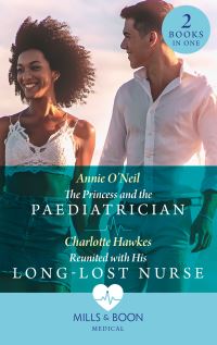Book Cover for The Princess and the Paediatrician by Annie ONeil, Charlotte Hawkes