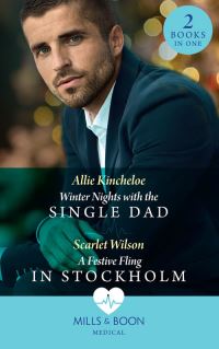 Book Cover for Winter Nights With the Single Dad by Allie Kincheloe, Scarlet Wilson