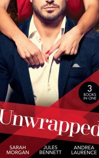Book Cover for Unwrapped by Sarah Morgan, Jules Bennett, Andrea Laurence